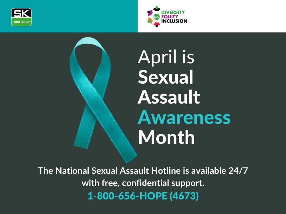 April Is Sexual Assault Awareness Month Sk Food Group 0991